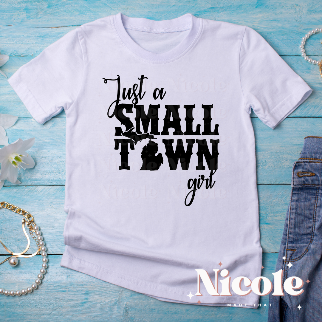 Just a Small Town Girl - Michigan Adult Unisex T-Shirt